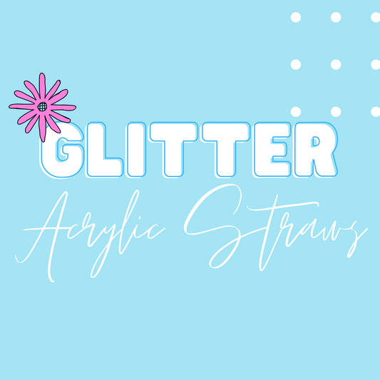 GLITTER ACRYLIC STRAW