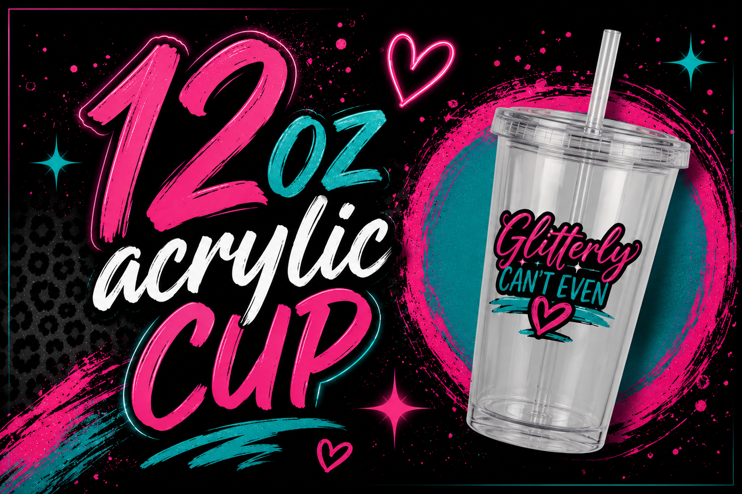 CUSTOM 12OZ ACRYLIC CUP